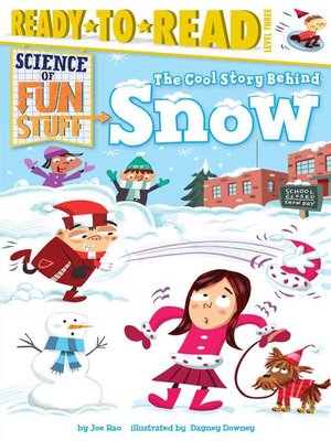 cover image of The Cool Story Behind Snow